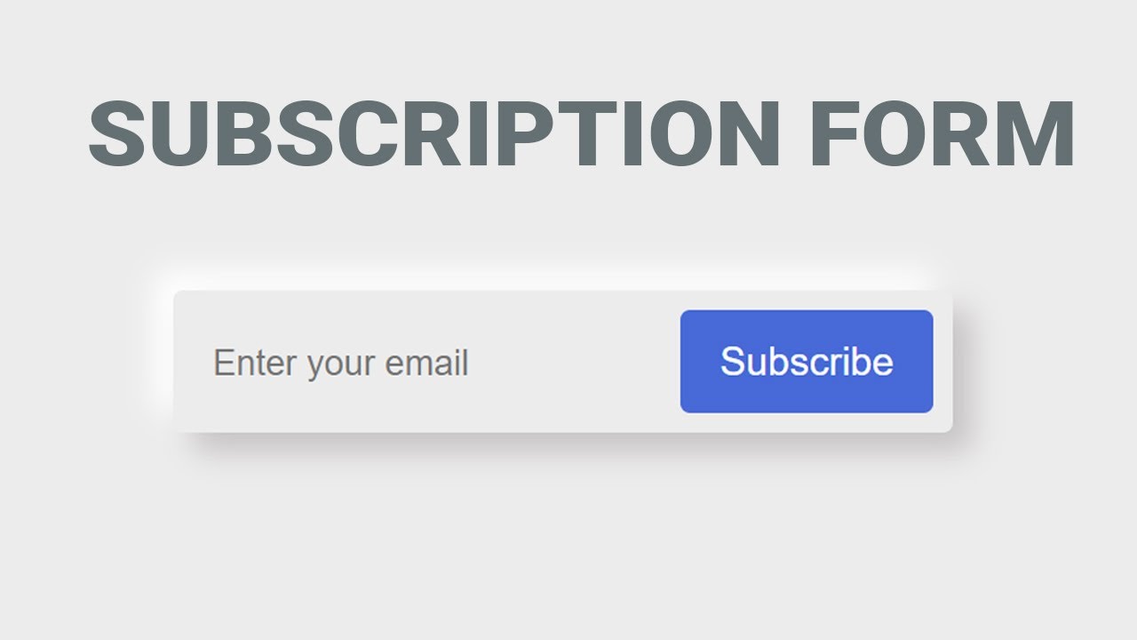  How to Create a Stylish Subscription Form in HTML with Placeholders & Submit Button